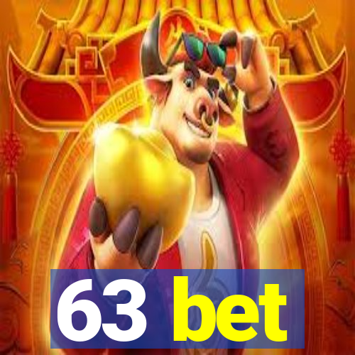 63 bet